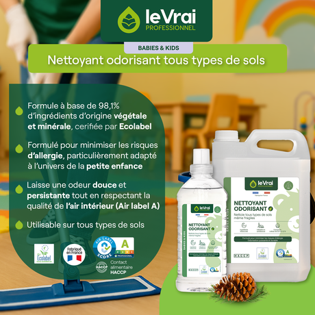 NETTOYANT ODORISANT CONCENTRE SOLS BABIES & KIDS LE VRAI PROFESSIONNEL ECOLABEL 5L